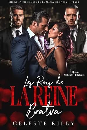 Celeste Riley – Les Rois de la Reine Bratva